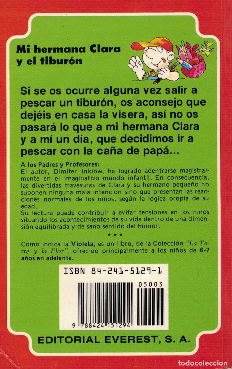 Libros de segunda mano: Dimiter Inkiow, Mi hermana Clara y el tibur&oacute;n - Foto 2