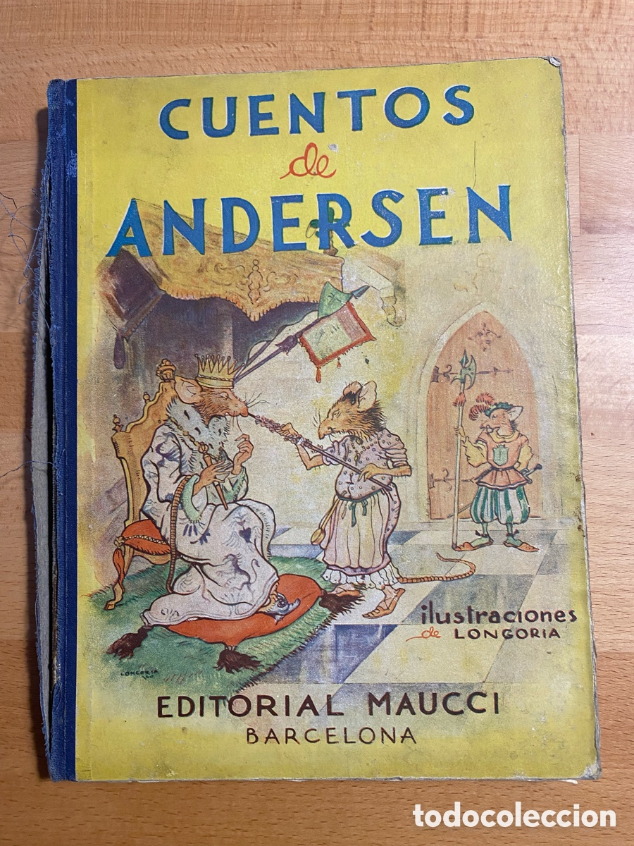 Libros de segunda mano: Cuentos de Andersen. Dibujos de Longoria. Ed. Maucci. 194?