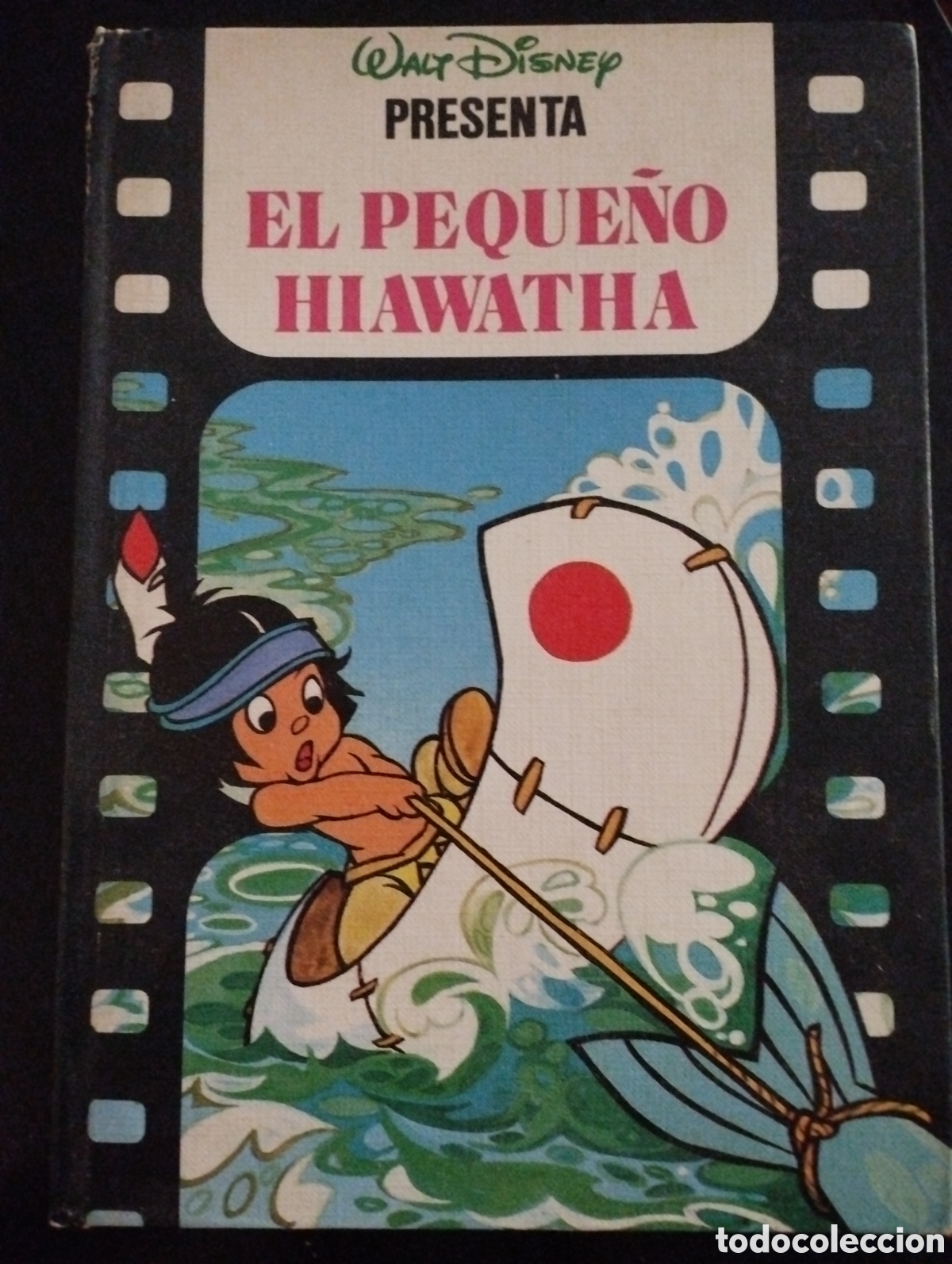 Libros de segunda mano: El peque&ntilde;o Hiawatha. Walt Disney presenta. Cuento. 1986. Club internacional del libro