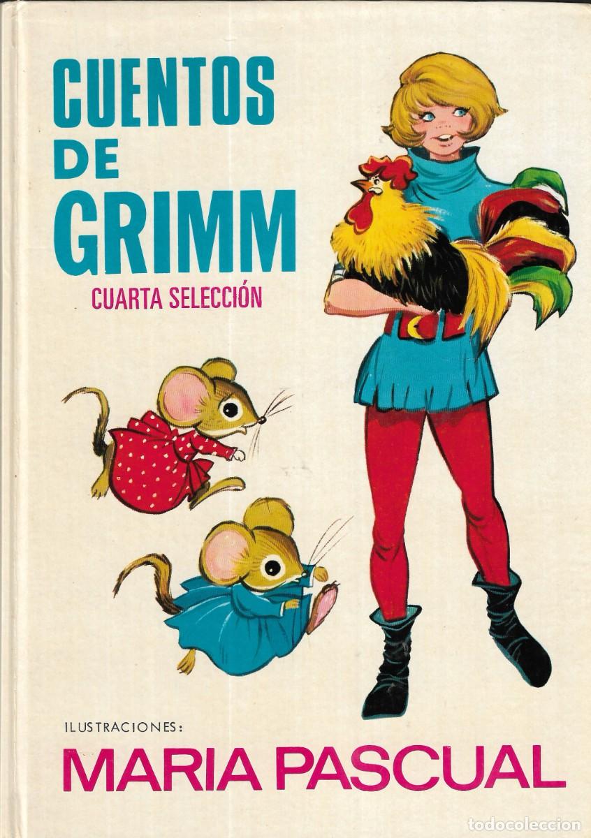 Libros de segunda mano: CUENTOS DE GRIMM - CUARTA SELECCI&Oacute;N - MARIA PASCUAL - EDICIONES TORAY - 1 &ordf; Edici&oacute;n, 1969.