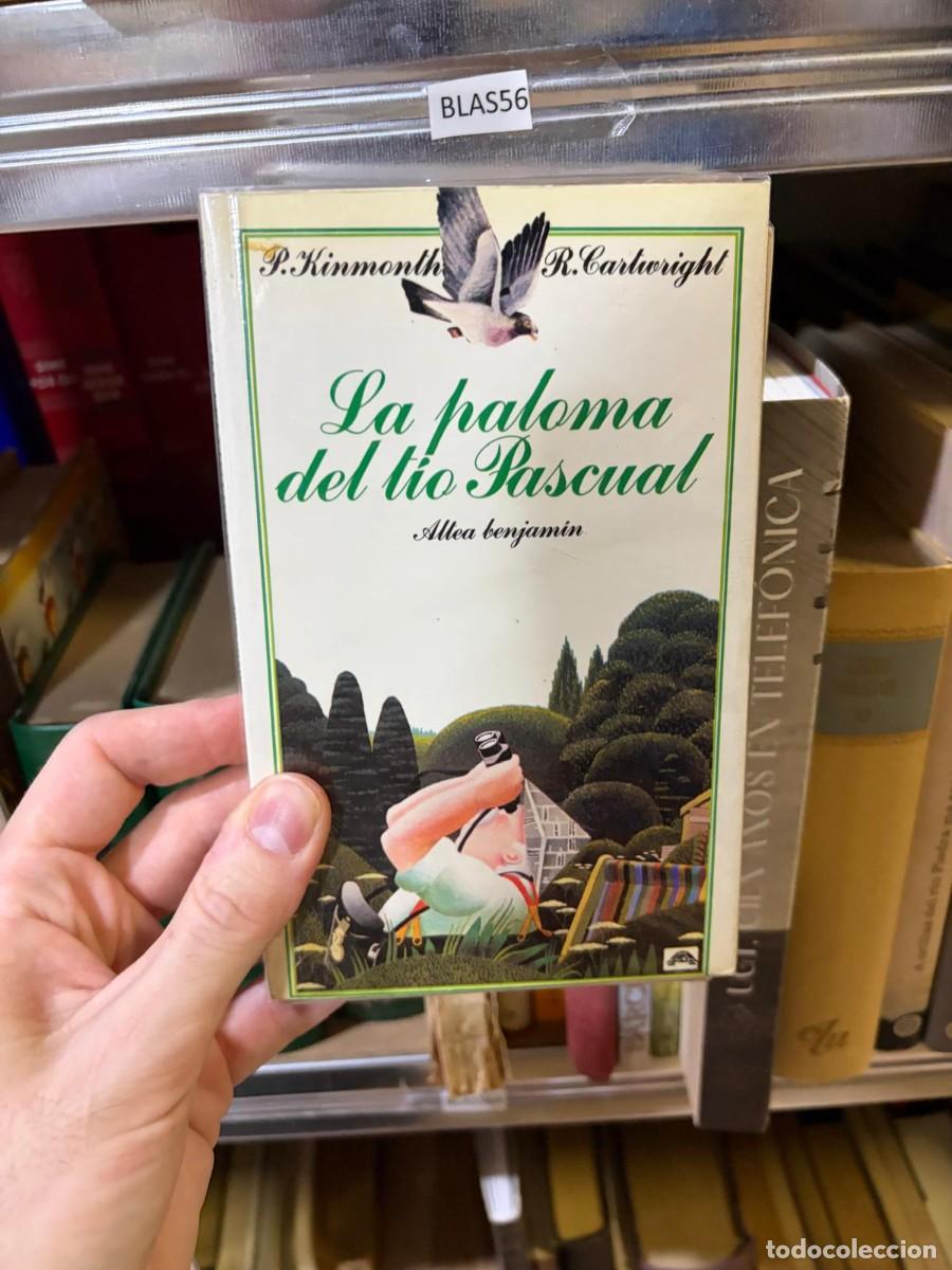 Libros de segunda mano: BLAS56 &mdash; P. Kimmorth / R. Cartwright &mdash; La paloma del t&iacute;o Pascual &mdash; Altea benjam&iacute;n