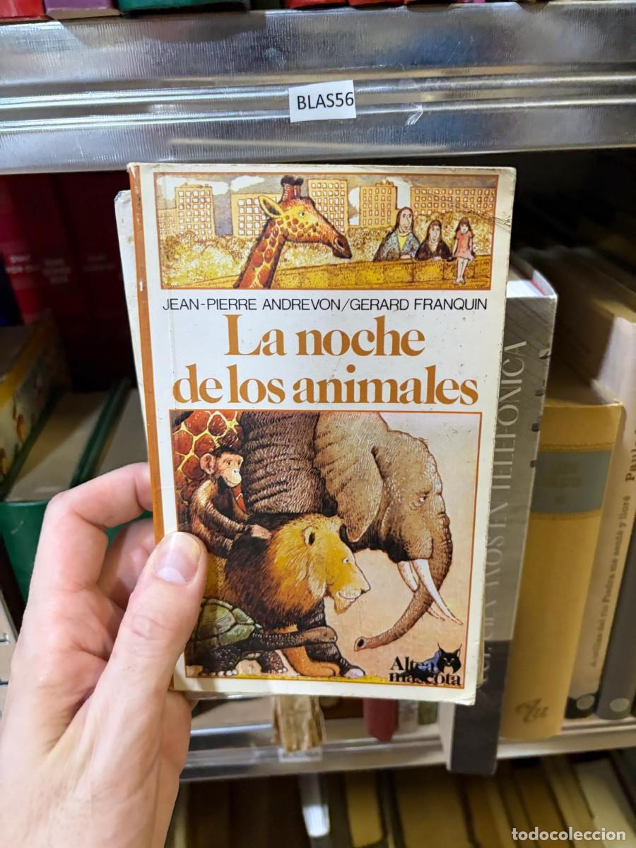 Livres d'occasion: BLAS56 &mdash; Jean-Pierre Andrevon / G&eacute;rard Franquin &mdash; La noche de los animales &mdash; Altea Nogal