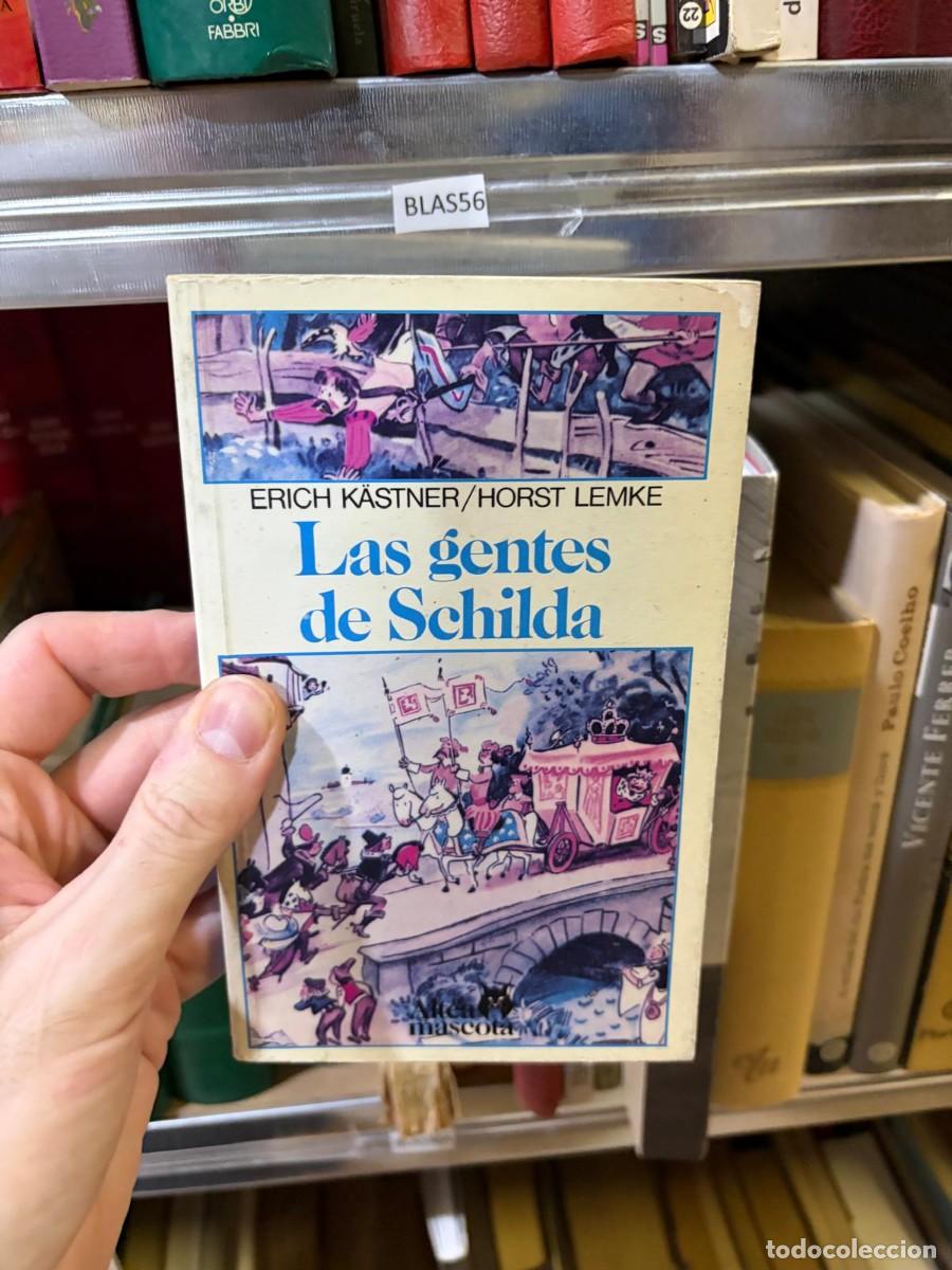 Libros de segunda mano: BLAS56 &mdash; Erich K&auml;stner / Horst Lemke &mdash; Las gentes de Schilda &mdash; Mascota