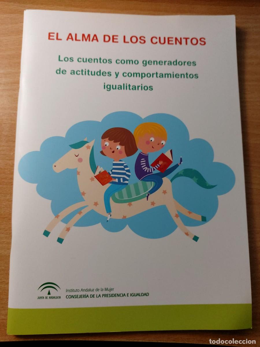 Libros de segunda mano: El alma de los cuentos. Los cuentos como generadores de actitudes y comportamientos igualitarios