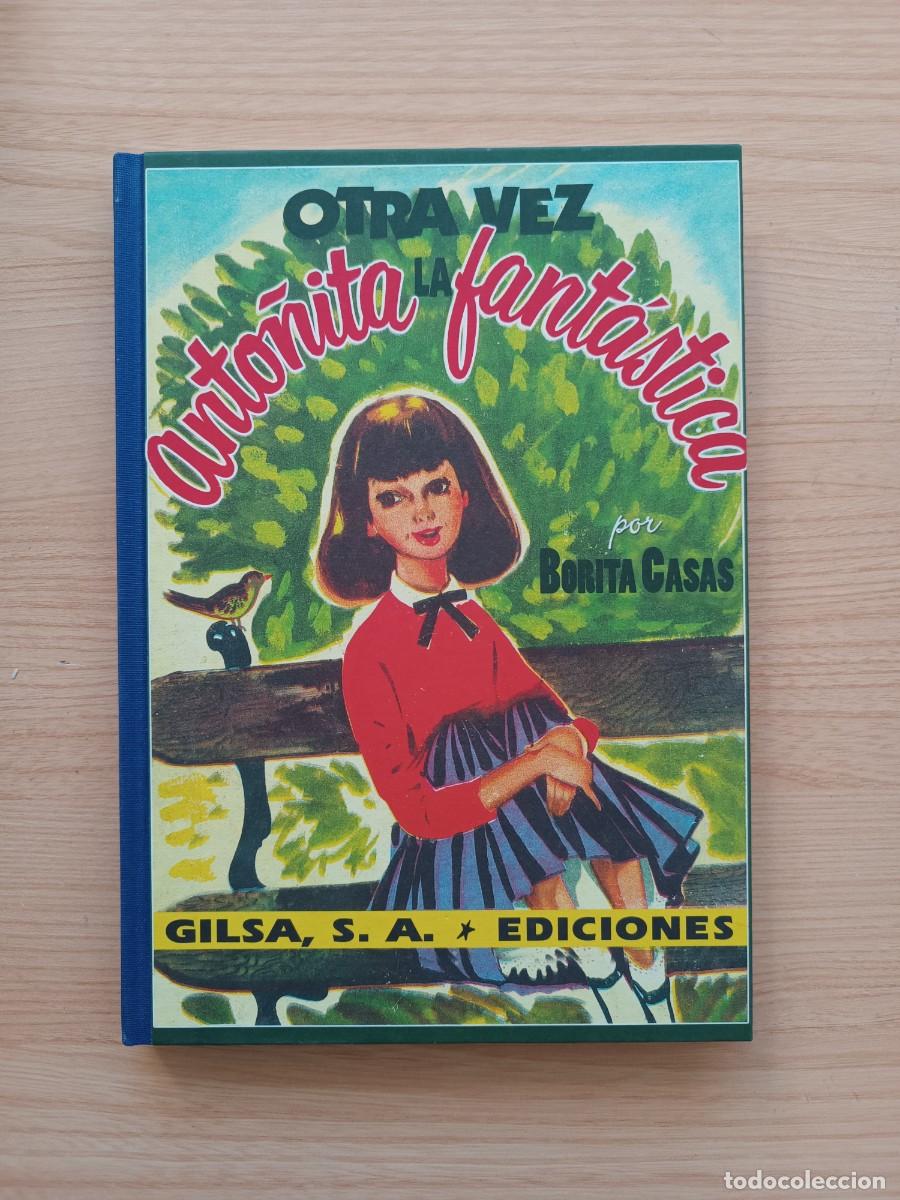 Libros de segunda mano: Otra vez Anto&ntilde;ita la Fant&aacute;stica - Borita Casas