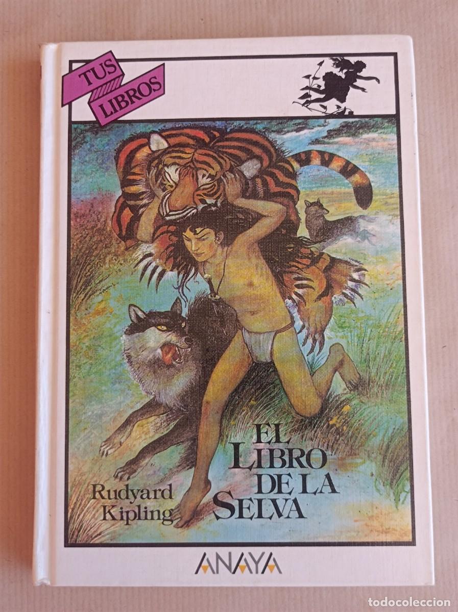 Libros de segunda mano: EL LIBRO DE LA SELVA COLECCI&Oacute;N TUS LIBROS EDICIONES ANAYA