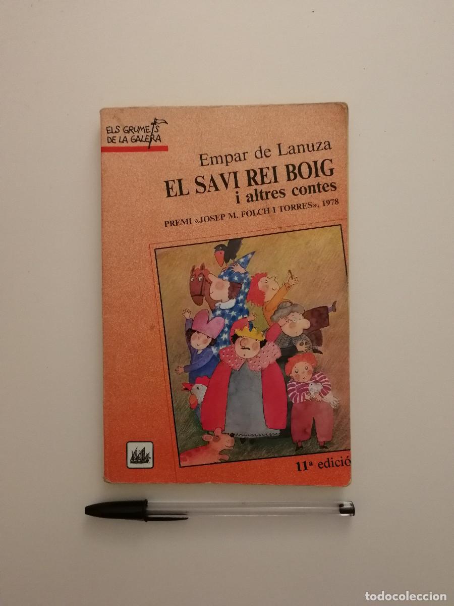 Libros de segunda mano: LIBRO - EL SAVI REI BOIG Y ALTRES CONTES - INFANTIL EN CATALAN - EMPAR DE LANUZA