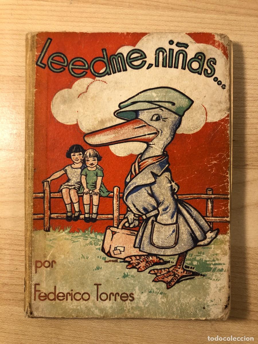 Libros de segunda mano: Leedme ni&ntilde;as Federico Torres libro escolar antiguo primeras lecturas 1961