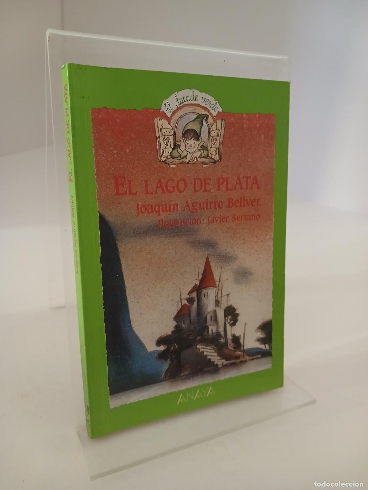Gebrauchte B&uuml;cher: El lago de plata y otros cuentos - Joaqu&iacute;n Aguirre Bellver