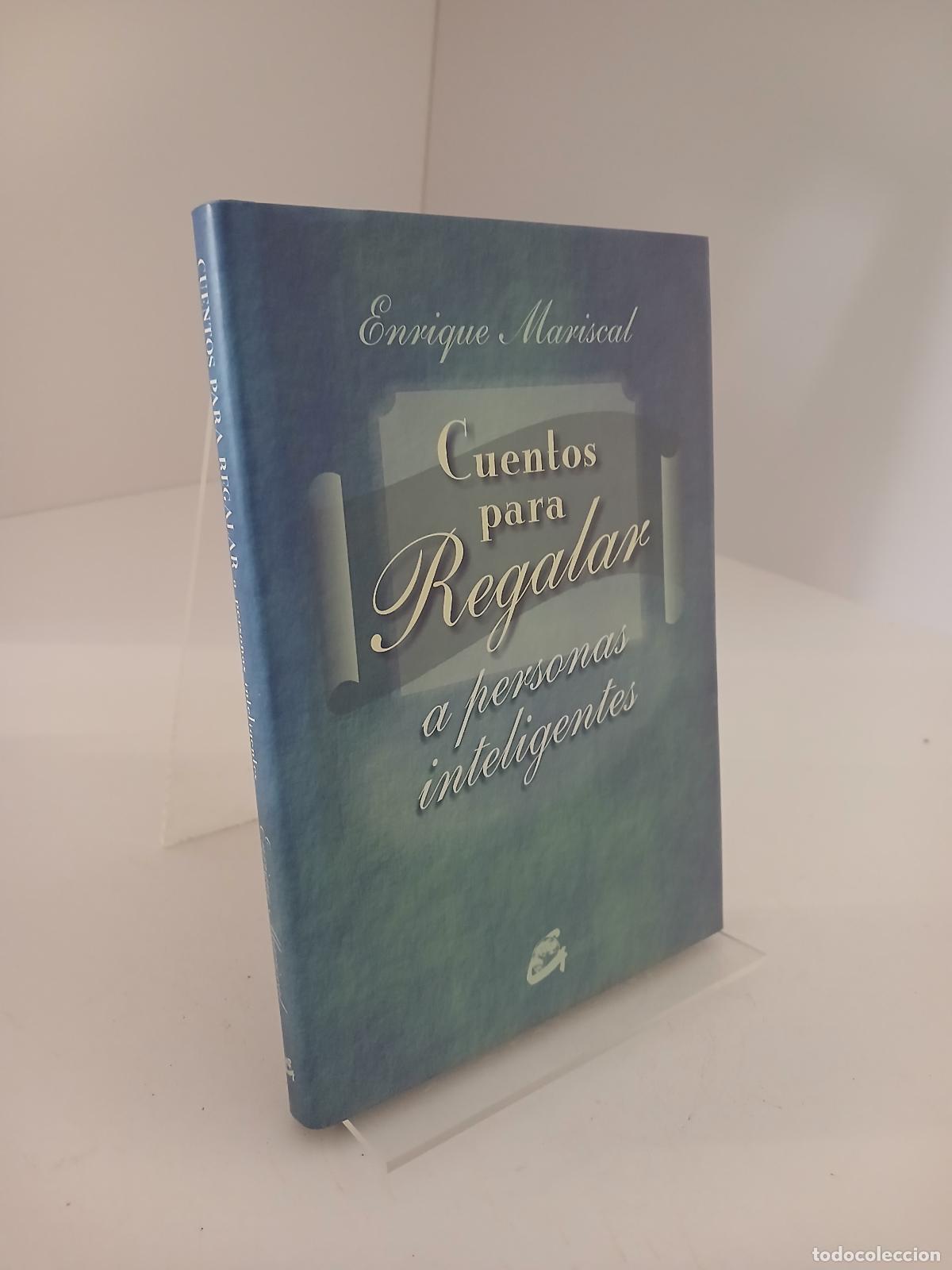 Livres d'occasion: Cuentos para regalar a personas inteligentes - Enrique Mariscal