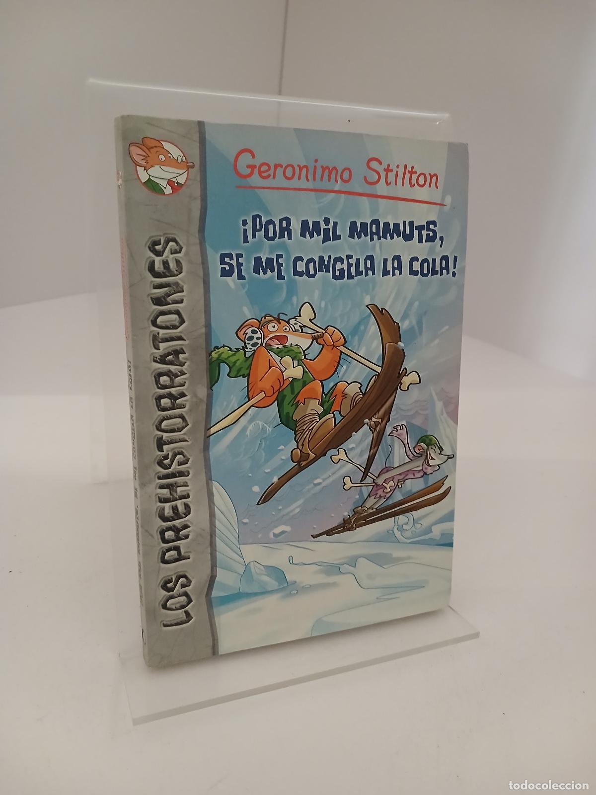 Gebrauchte B&uuml;cher: &iexcl;Por mil mamuts, se me congela la cola! - Geronimo Stilton
