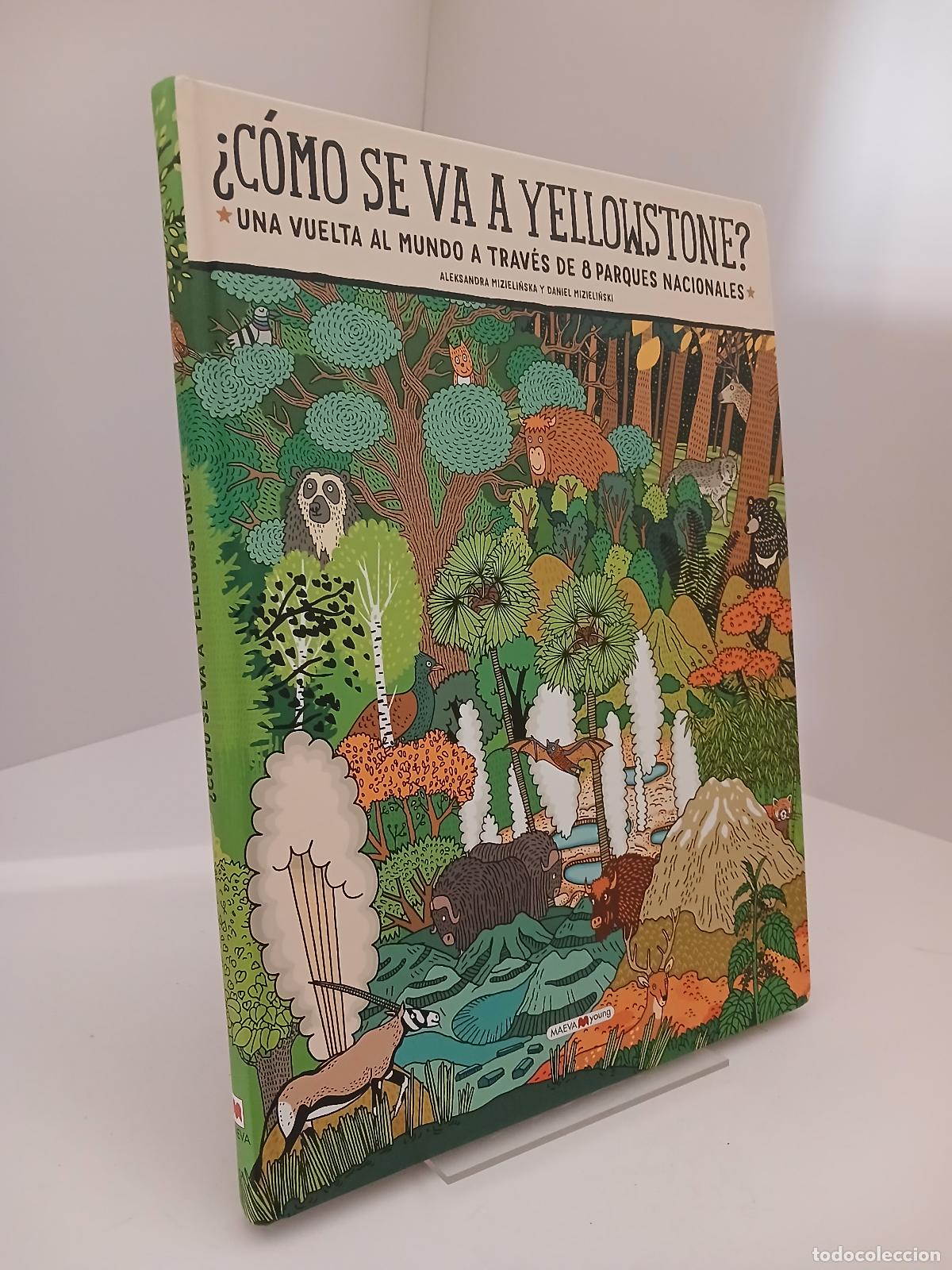 Libros de segunda mano: &iquest;C&oacute;mo se va a Yellowstone? - Aleksandra Mizielinska