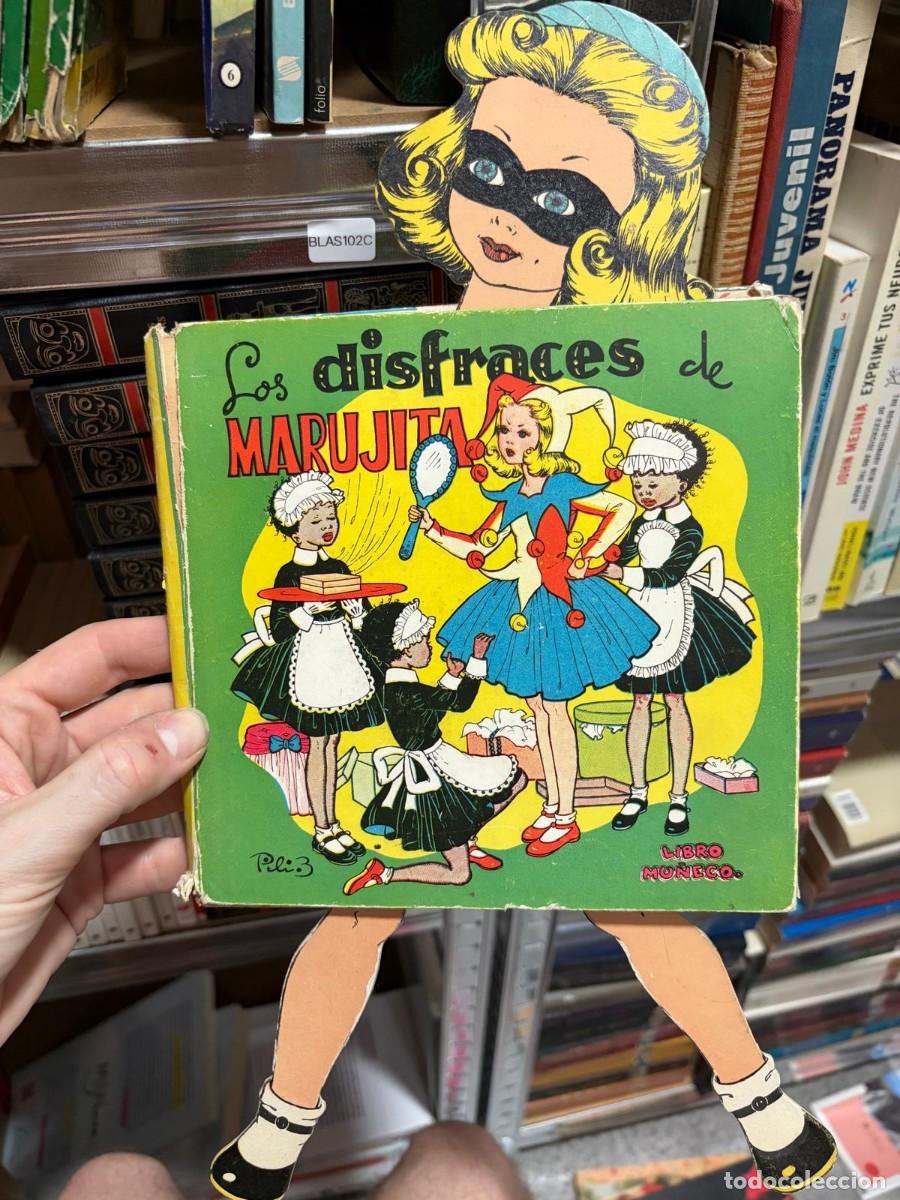 Libros de segunda mano: BLAS102C &mdash; Los disfraces de Marujita &mdash; Libro mu&ntilde;eco por Mar&iacute;a Camp; ilustraciones de Pili Blasco.