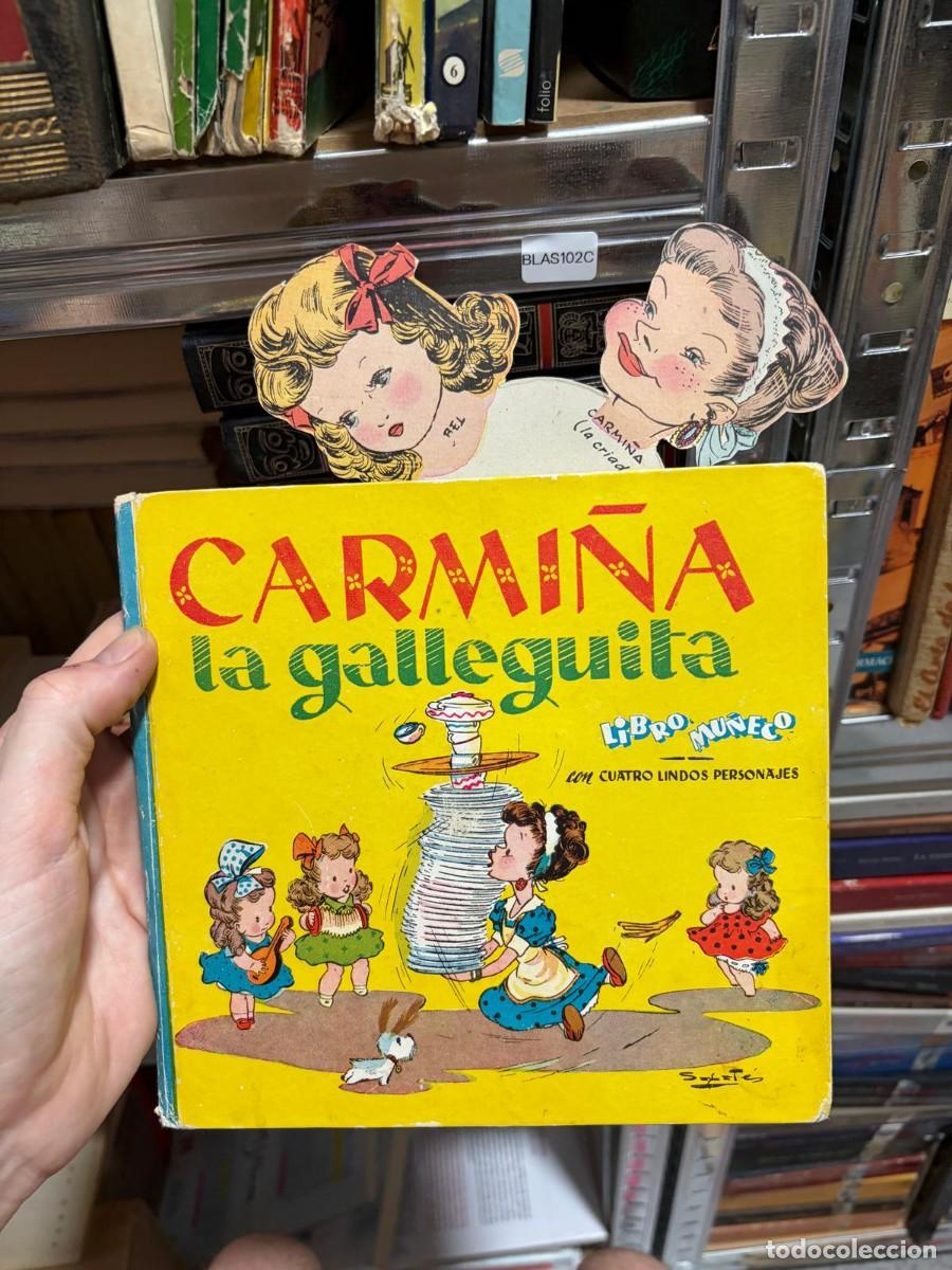 Libros de segunda mano: BLAS102C + - + Carmina la galleguita. Libro mu&ntilde;eco con cuatro lindos personajes