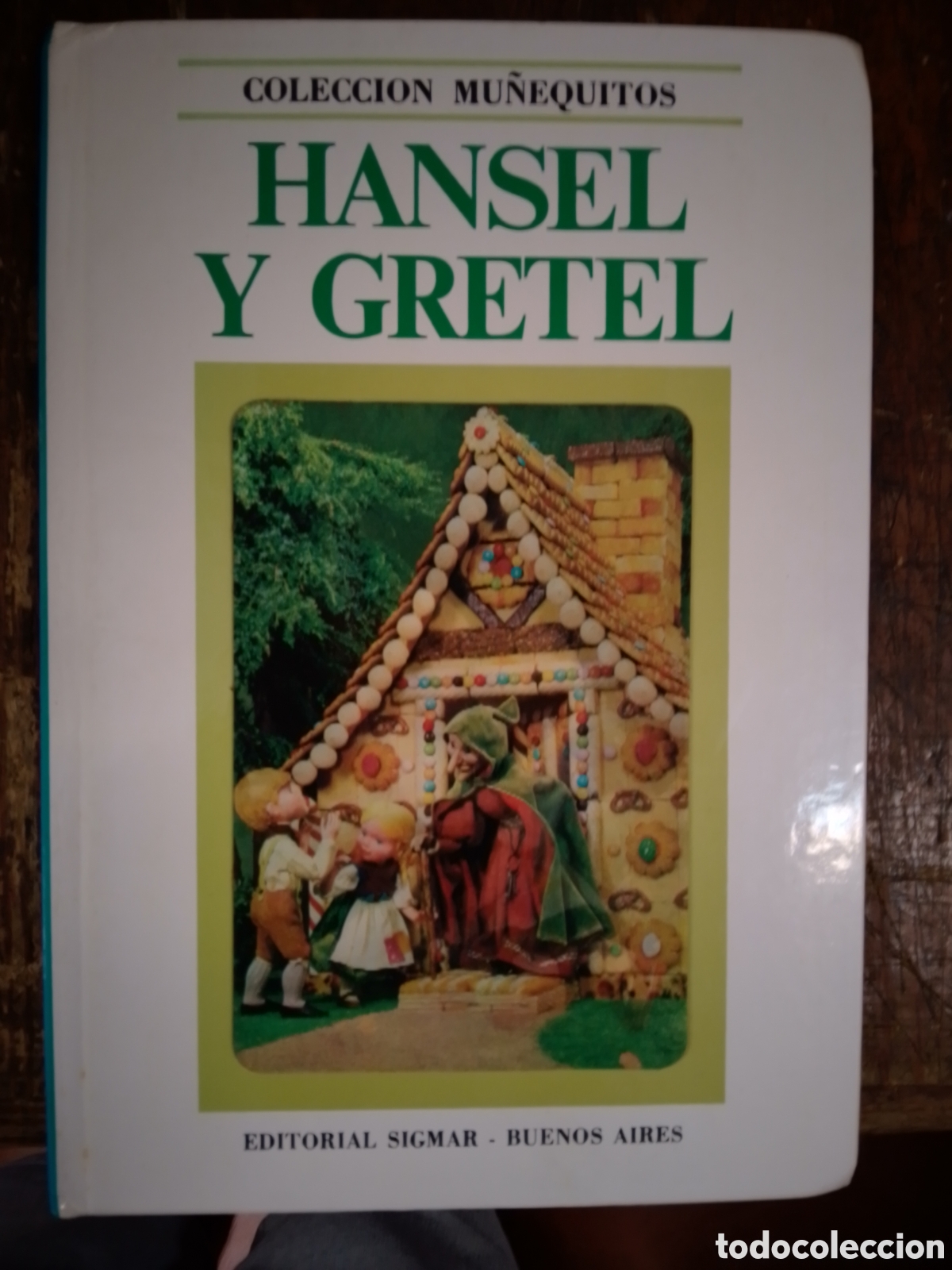 Livros em segunda m&atilde;o: HANSEL Y GRETEL. COL. MU&Ntilde;EQUITOS. ADAPTACION MA. LAURA SERRANO. SIGMAR. BUENOS AIRES. 1971