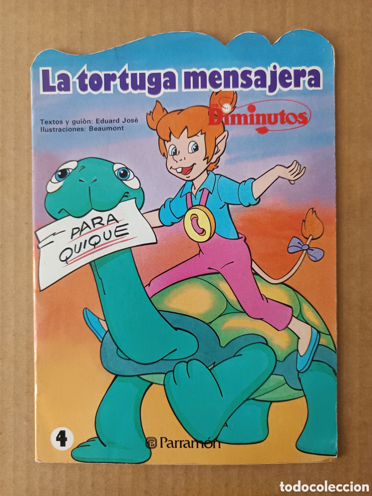 Libros de segunda mano: Los Diminutos n&deg;4: La Tortuga Mensajera, por Eduard Jos&eacute; y Beaumont (Parram&oacute;n, 1986).