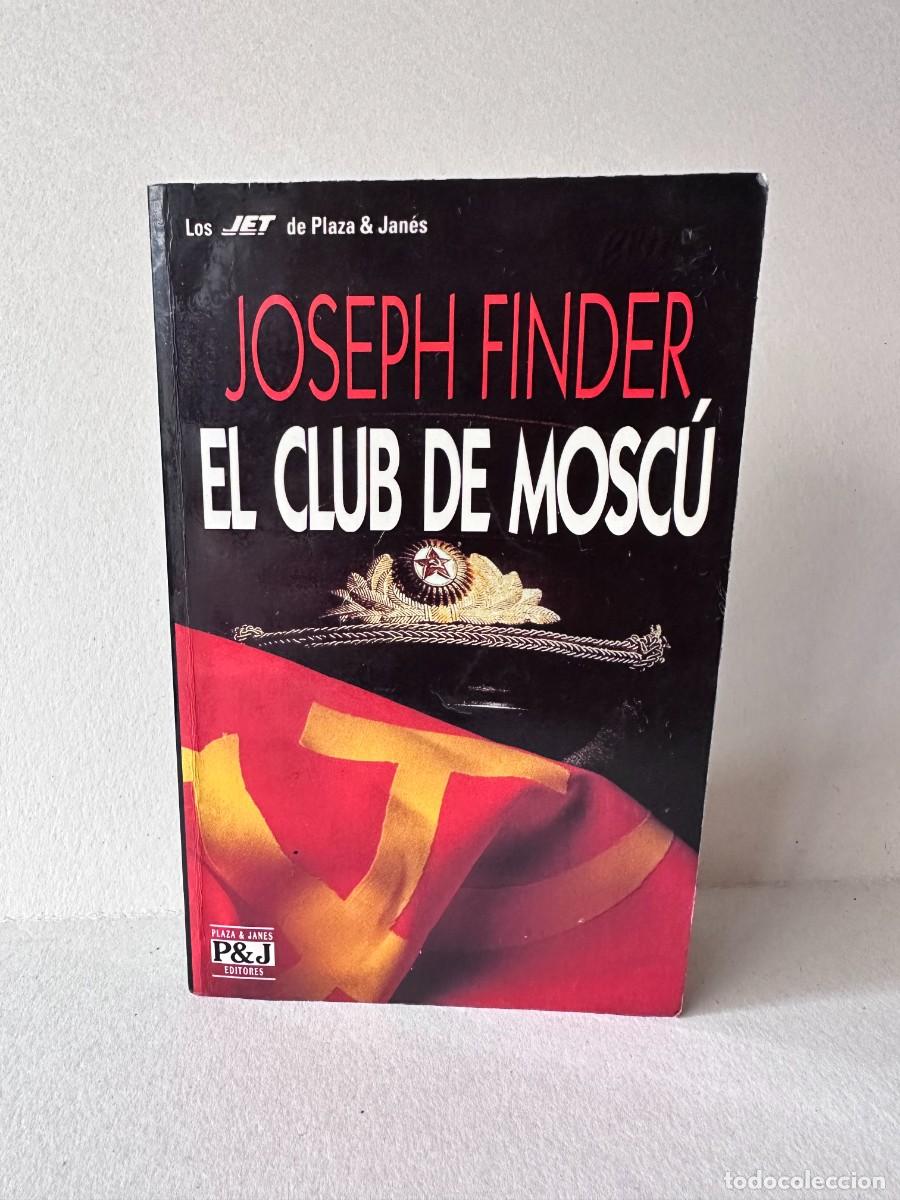 Libros de segunda mano: Joseph Finder &ndash; El Club De Mosc&uacute;