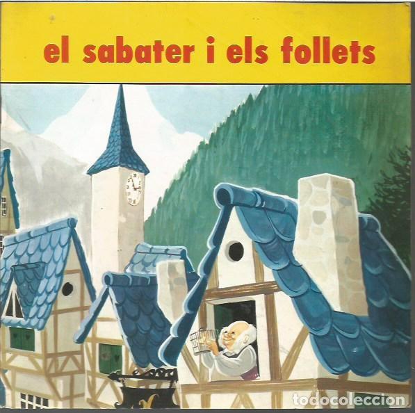 Libros de segunda mano: COL&middot;LECCIO VAIG A CONTAR-TE EL SABATER I ELS FOLLETS SUSAETA