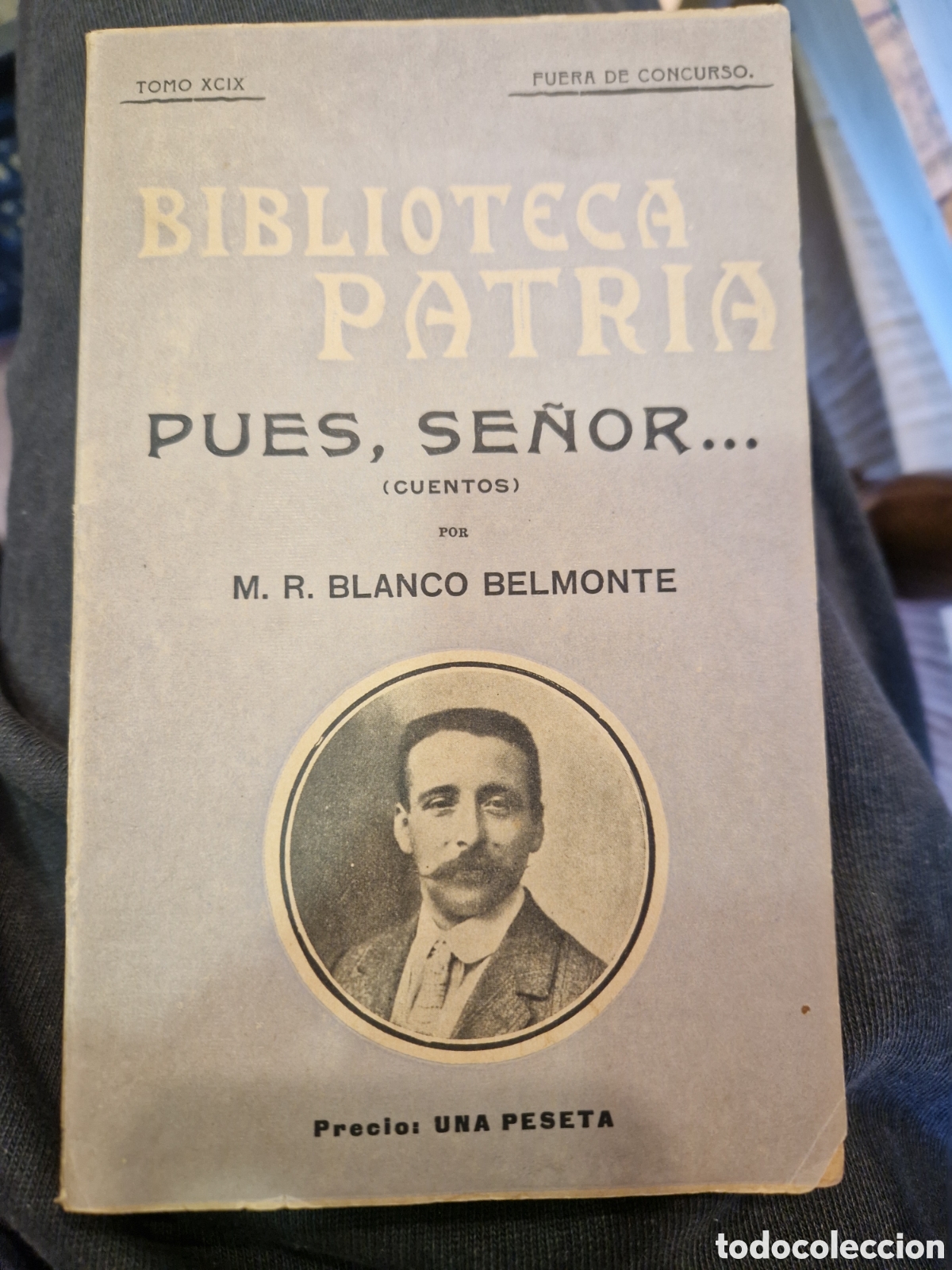 Gebrauchte B&uuml;cher: BLANCO BELMONTE, M.R. Pues se&ntilde;or.