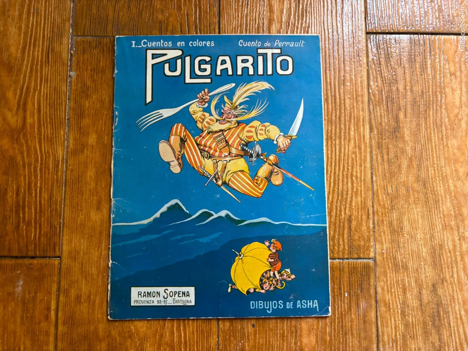 Libri di seconda mano: PULGARITO PULGARCITO CUENTOS EN COLORES EDITORIAL RAMON SOPENA DIBUJOS DE ASHA