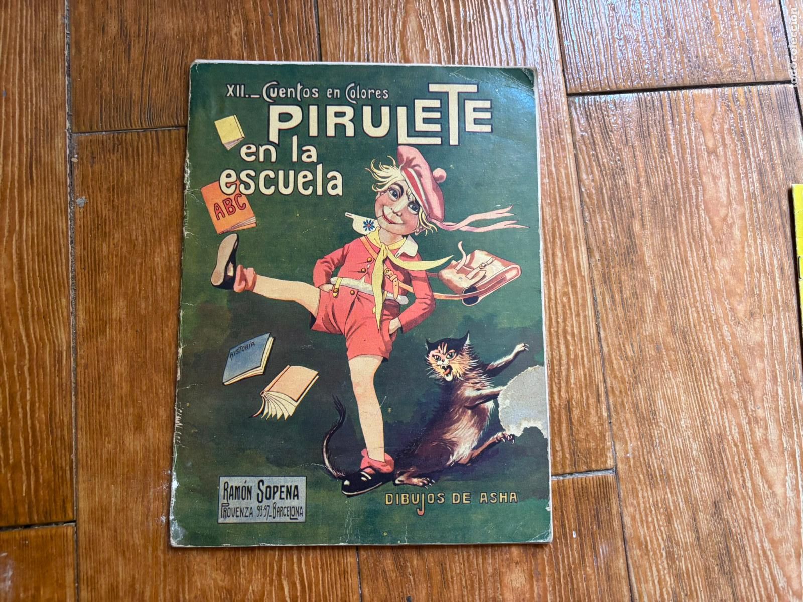 Libros de segunda mano: PIRULETE EN LA ESCUELA CUENTOS EN COLORES EDITORIAL RAMON SOPENA DIBUJOS DE ASHA