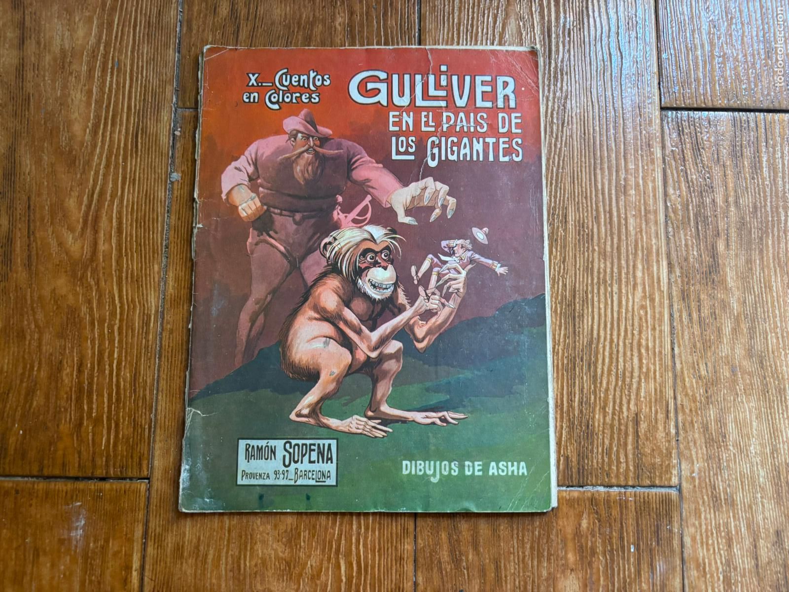 Libros de segunda mano: GULLIVER EN EL PAIS DE LOS GIGANTES CUENTOS EN COLORES EDITORIAL RAMON SOPENA DIBUJOS DE ASHA