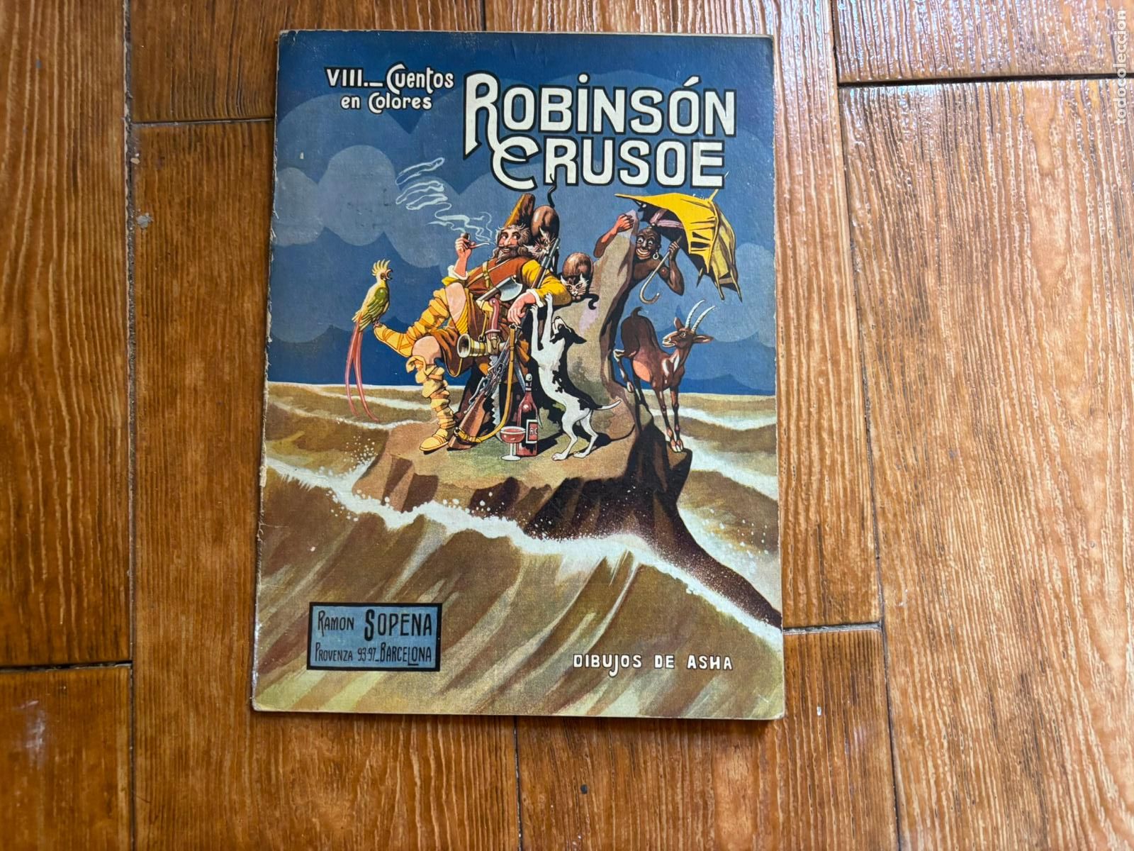 Libros de segunda mano: ROBINSON CRUSOE CUENTOS EN COLORES EDITORIAL RAMON SOPENA DIBUJOS DE ASHA