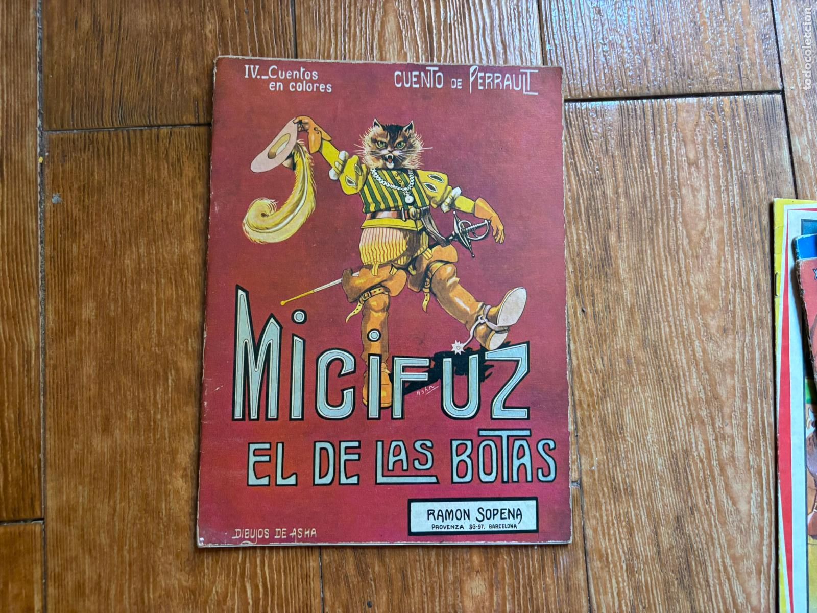Libros de segunda mano: MICIFUZ EL DE LAS BOTAS CUENTOS EN COLORES EDITORIAL RAMON SOPENA DIBUJOS DE ASHA