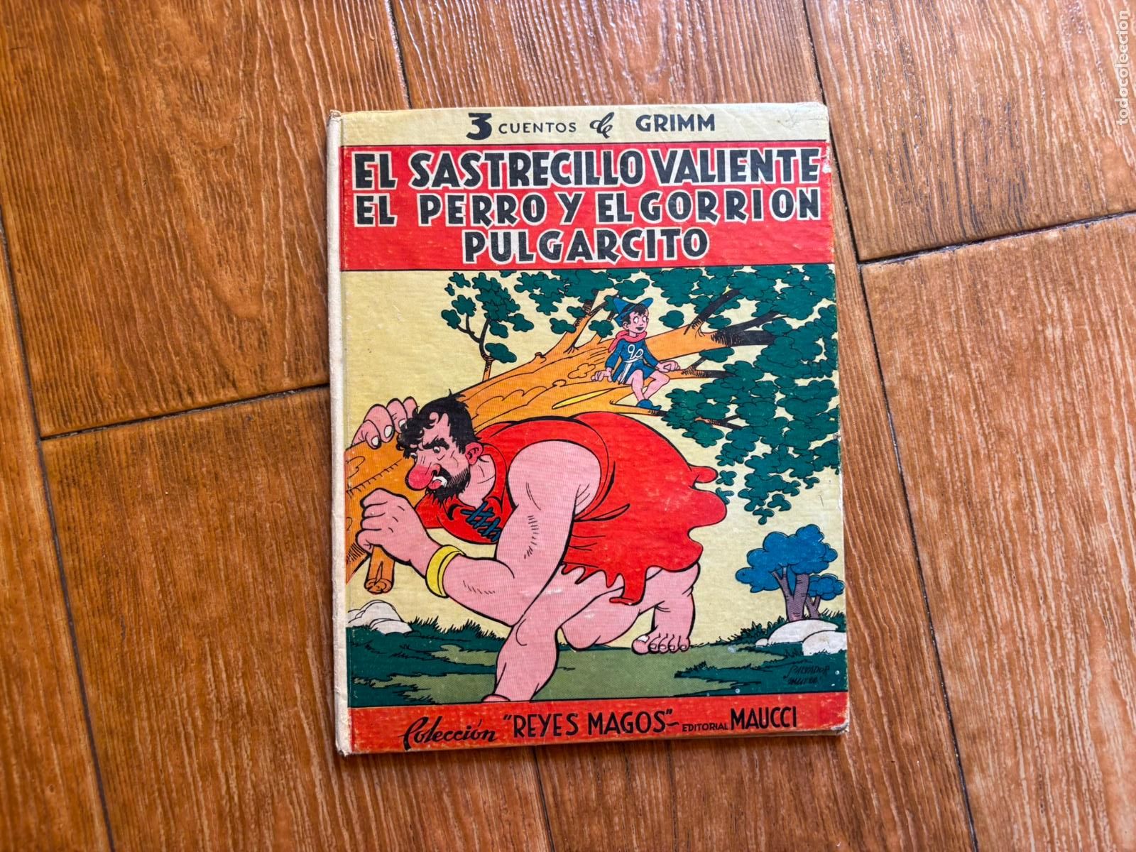 Libros de segunda mano: 3 CUENTOS DE GRIMM. COLECCION REYES MAGOS. EDITORIAL MAUCCI. TAPA DURA