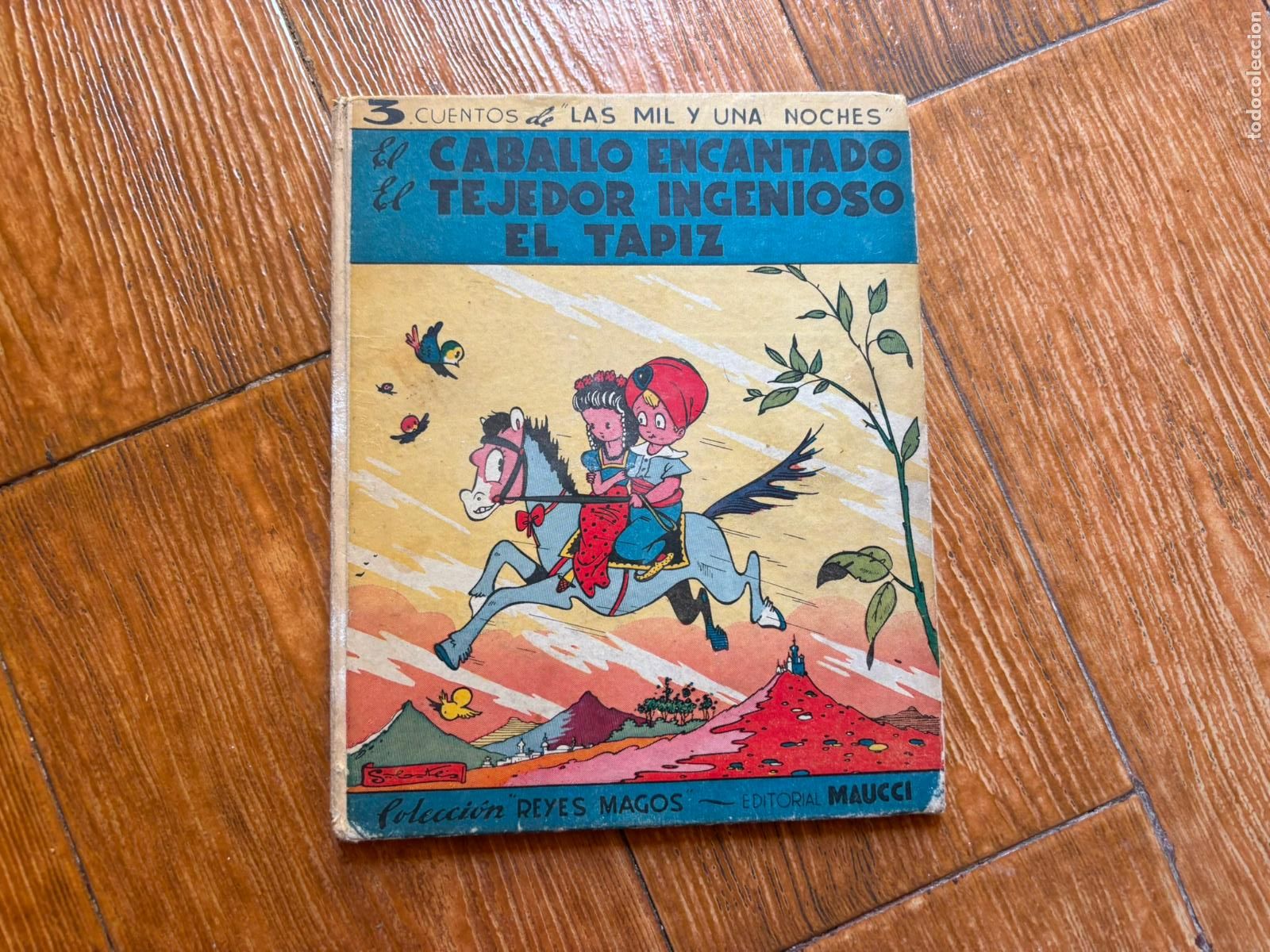 Livres d'occasion: 3 CUENTOS DE LA MIL Y UNA NOCHES COLECCION REYES MAGOS. EDITORIAL MAUCCI. TAPA DURA