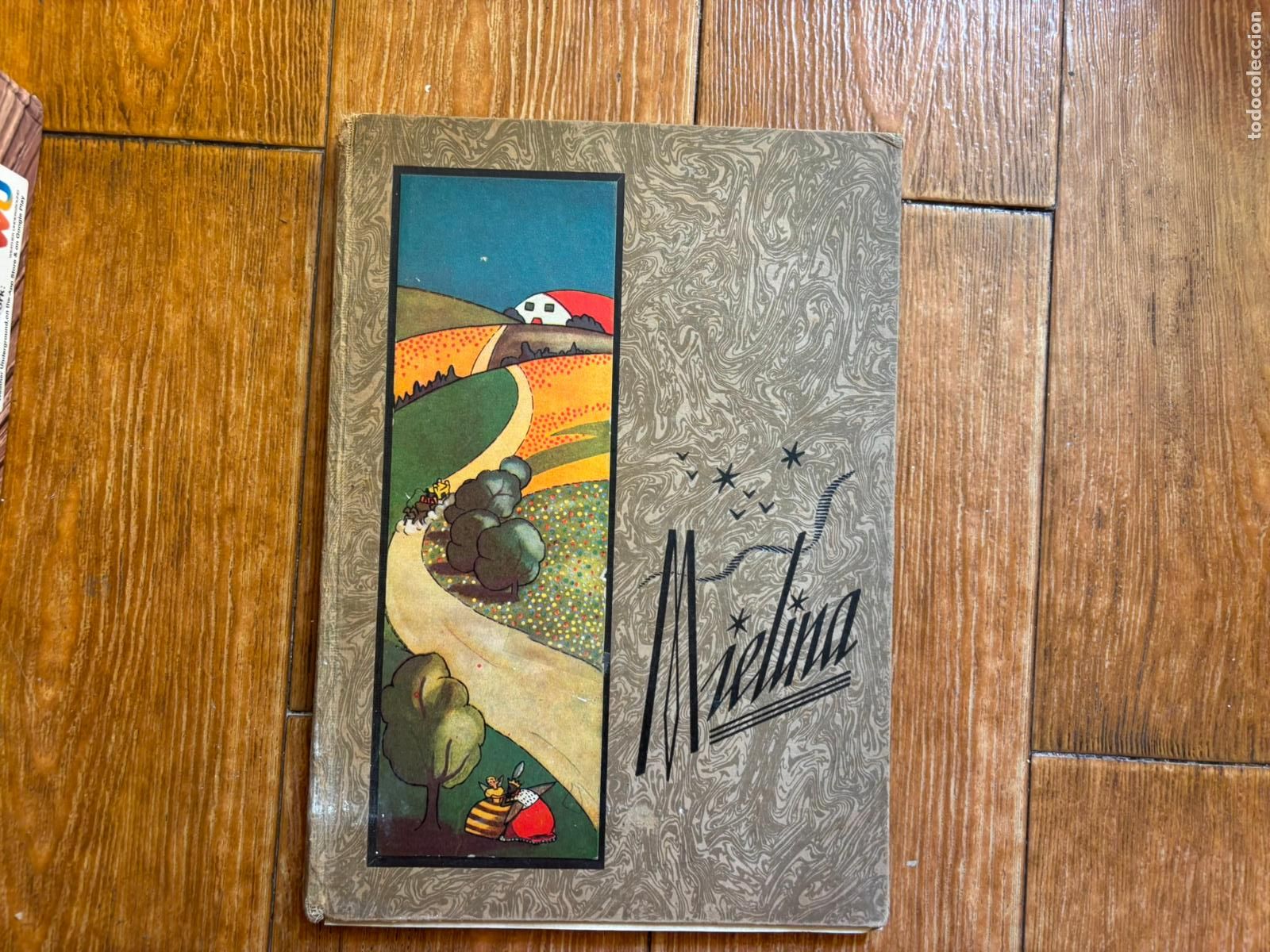 Libros de segunda mano: MIELINA CUENTO CON LAMINAS EN MOVIMIENTO EDITORIAL REGUERA