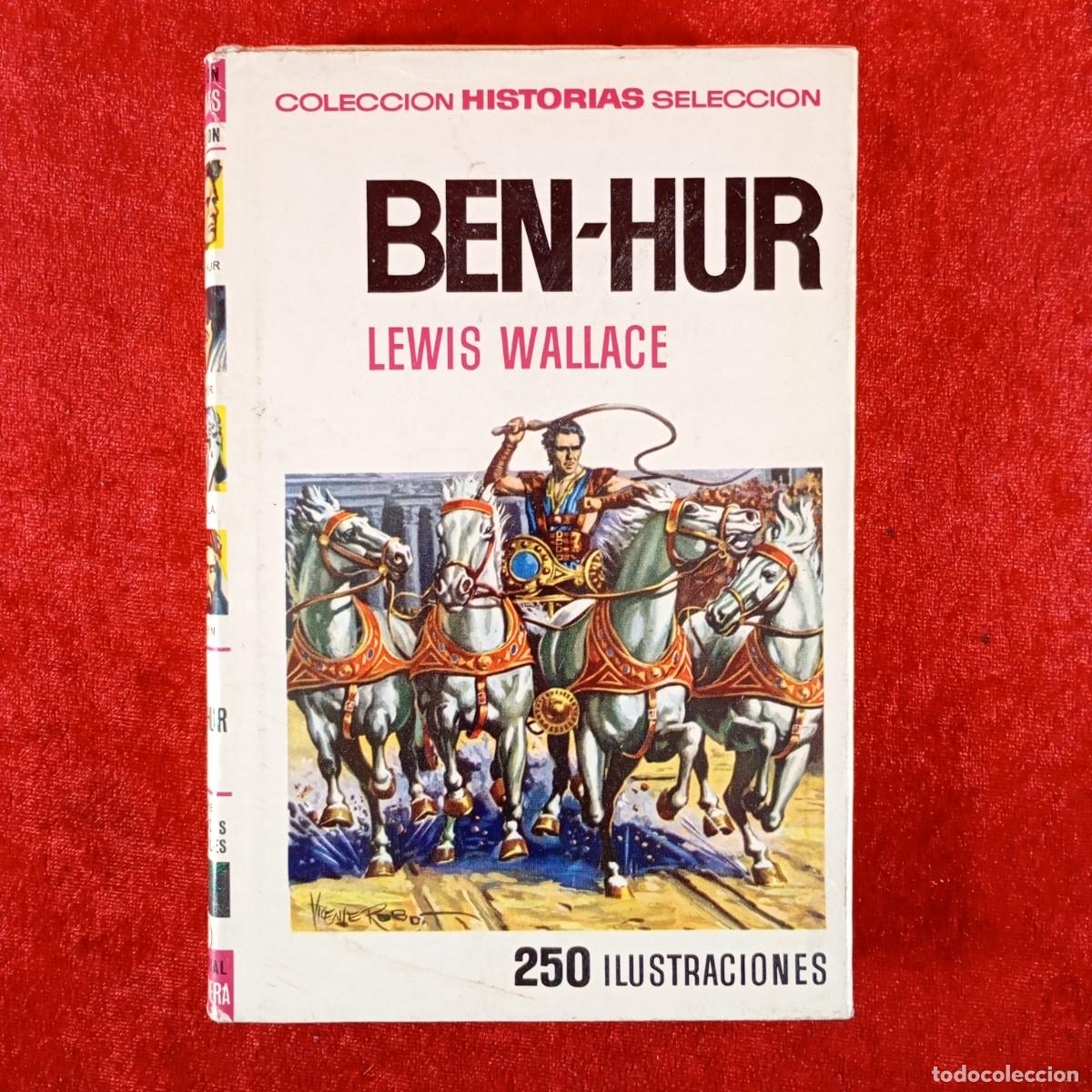 Libros de segunda mano: BEN-HUR - LEWIS WALLACE - 250 ILUSTRACIONES - BRUGUERA / 1337