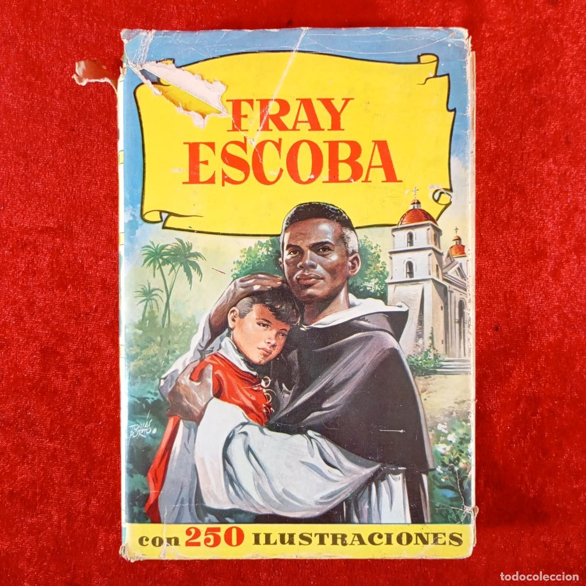 Libros de segunda mano: FRAY ESCOBA - 250 ILUSTRACIONES - BRUGUERA / 1342