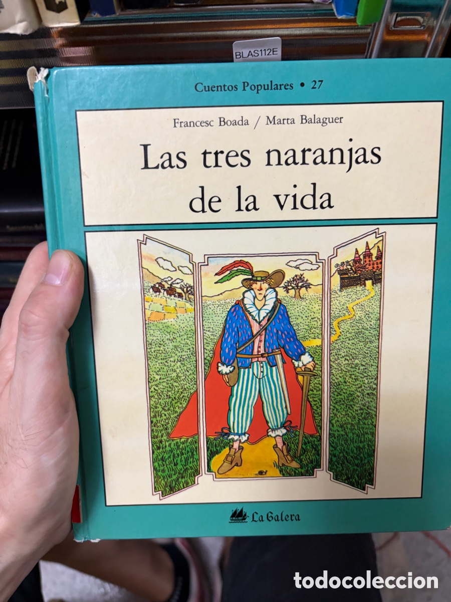Libros de segunda mano: BLAS112E la galera Francesc Boada / Marta Balaguer Las tres naranjas de la vida