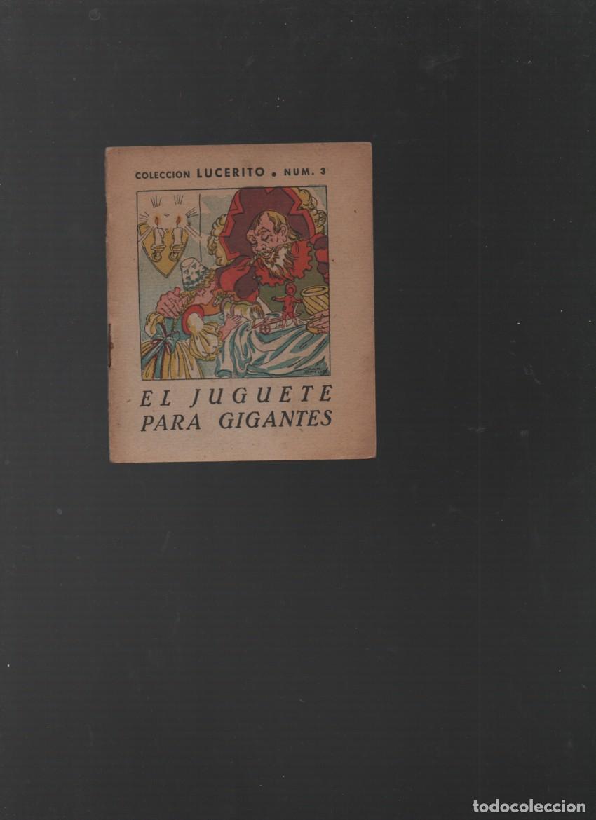 Libros de segunda mano: EL JUGUETE PARA GIGANTES. COLECCION LUCERITO: NUM. 3. EDITORIAL LUCERO