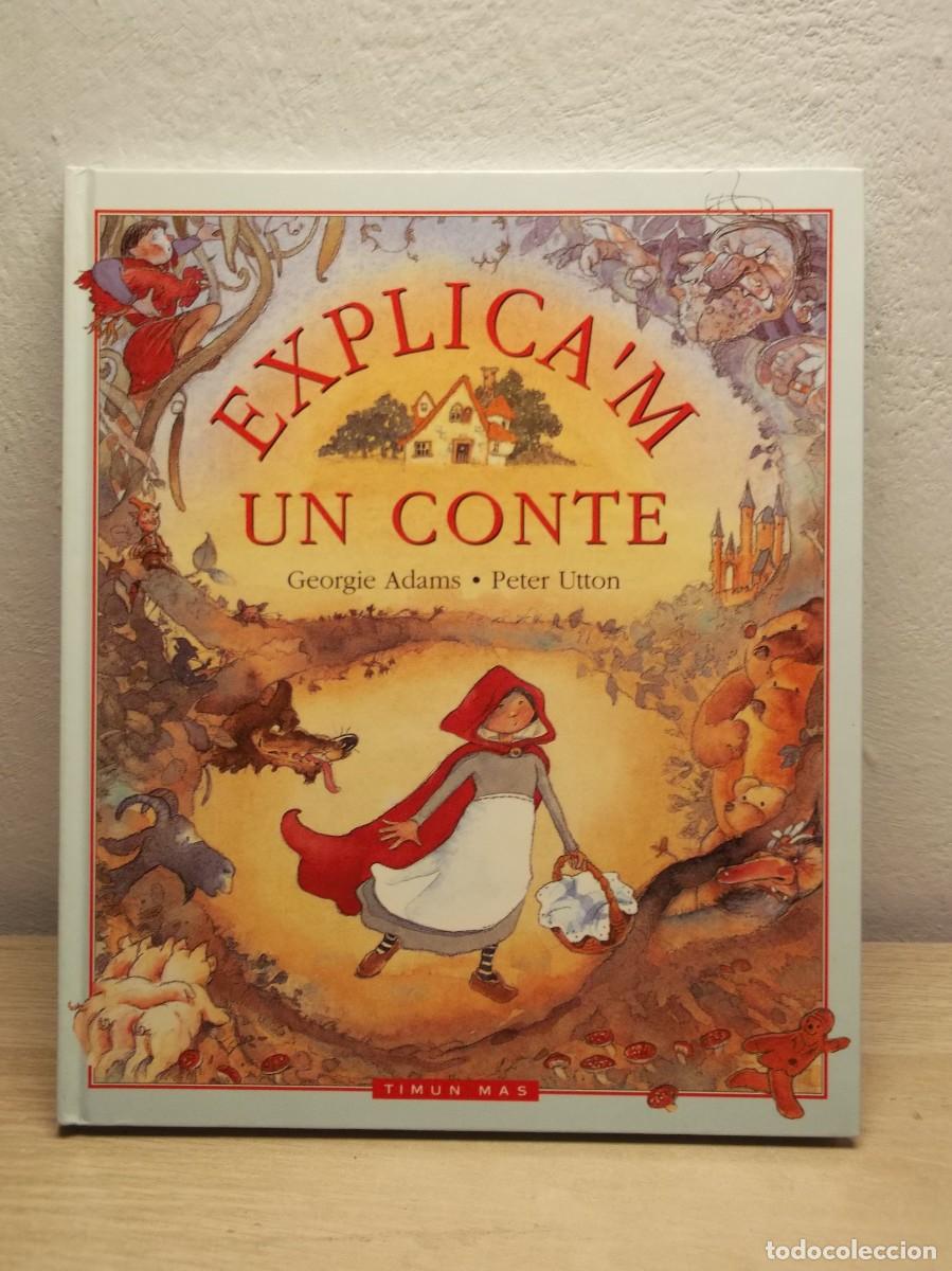 Libros de segunda mano: Explica'M Un Conte Edici&oacute;n en Catal&aacute;n de Georgie Adams -Tapa DURA