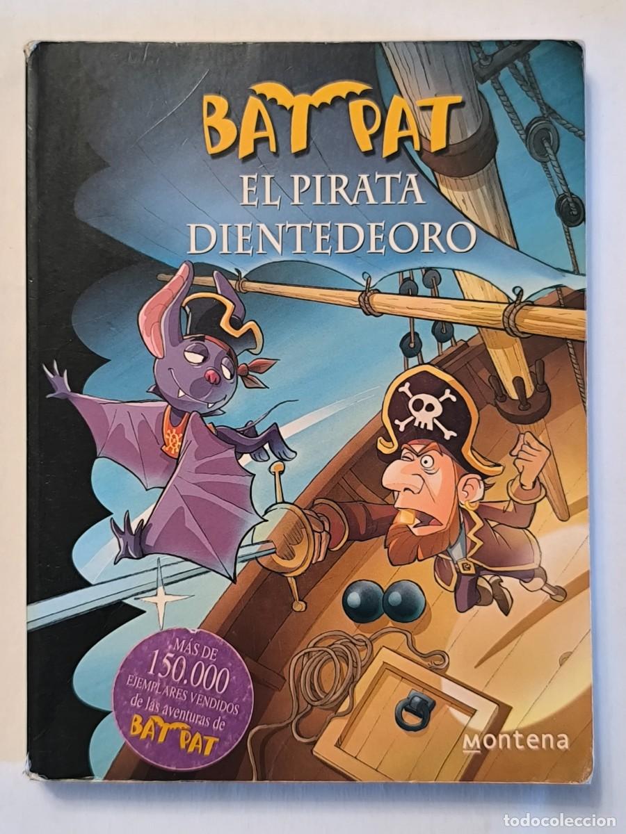 Libros de segunda mano: Bat Pat - El pirata Dientedeoro - Foto 1