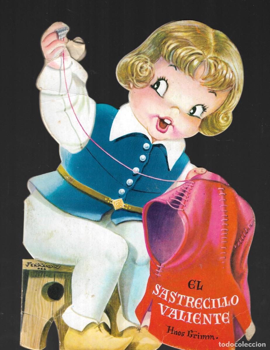 Gebrauchte B&uuml;cher: CUENTO TROQUELADO - EL SASTRECILLO VALIENTE - HNOS. GRIMM - N&ordm; 31 - FERRANDIZ - ED. EDIGRAF, 1974.