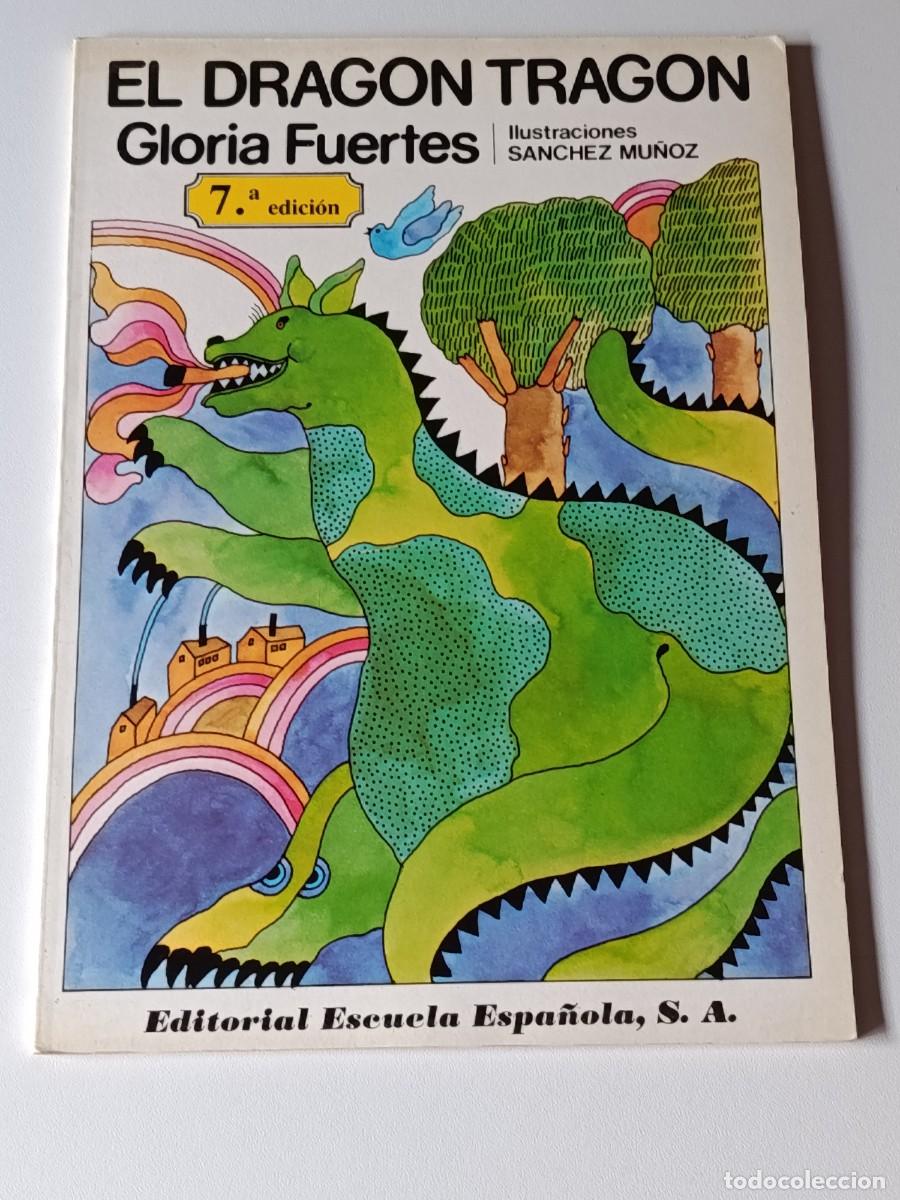 Libros de segunda mano: EL DRAGON TRAGON GLORIA FUERTES - Foto 1