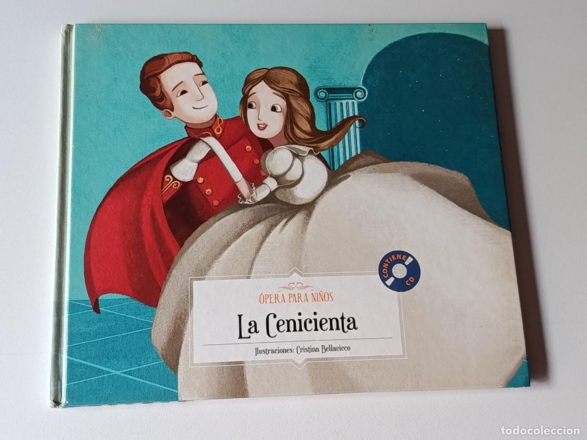 Libri di seconda mano: LA CENICIENTA OPERA PARA NI&Ntilde;OS CUENTO + CD