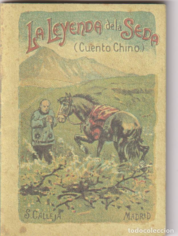 Gebrauchte B&uuml;cher: LA LEYENDA DE LA SEDA (CUENTO CHINO), COLECCION RECREO INFANTIL - TOMO 53, EDITORIAL S. CALLEJA