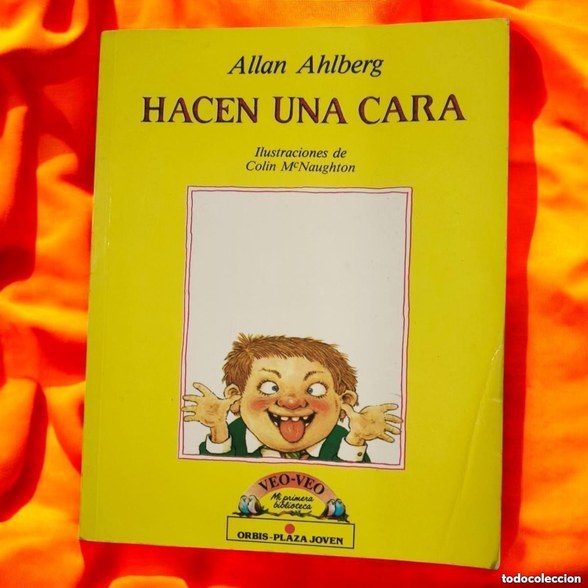 Gebrauchte B&uuml;cher: HACEN UNA CARA &mdash; Allan Ahlberg &middot; Ilustraciones de Colin McNaughton &middot; Colecci&oacute;n Veo-Veo
