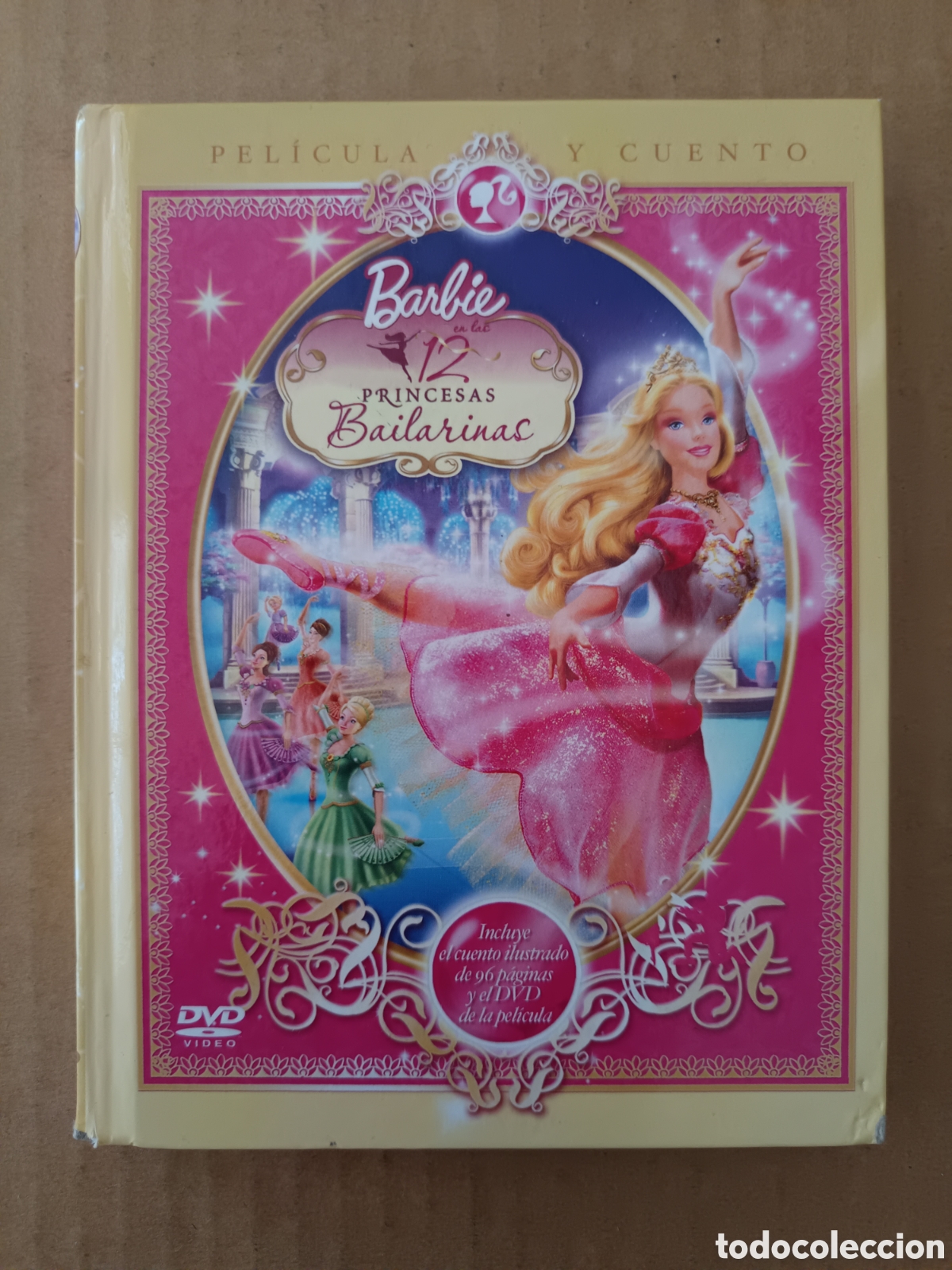 Libros de segunda mano: Barbie Pel&iacute;cula y Cuento: Las 12 Princesas Bailarinas (Mattel/Hemma). Por Genevi&egrave;ve Schurer. Con DVD