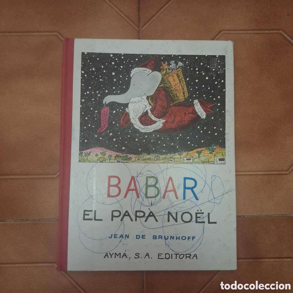 Gebrauchte B&uuml;cher: BABAR i el pap&agrave; No&euml;l (1a ed. 1965 Aym&agrave; S.A. Editora) en catal&agrave;