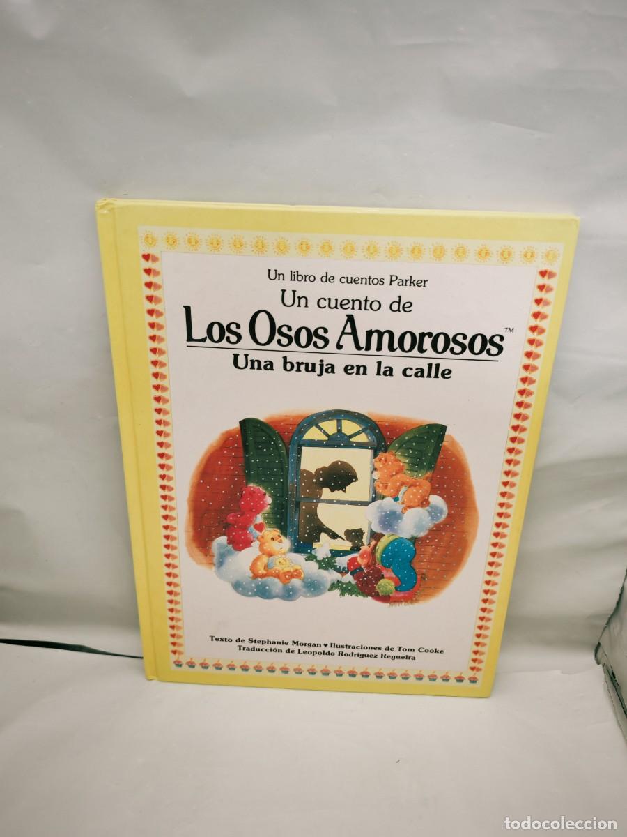 Second hand books: Un cuento de Los Osos Amorosos. Una bruja en la calle (CONTIENE AISLADOS TRAZOS A BOL&Iacute;GRAFO)