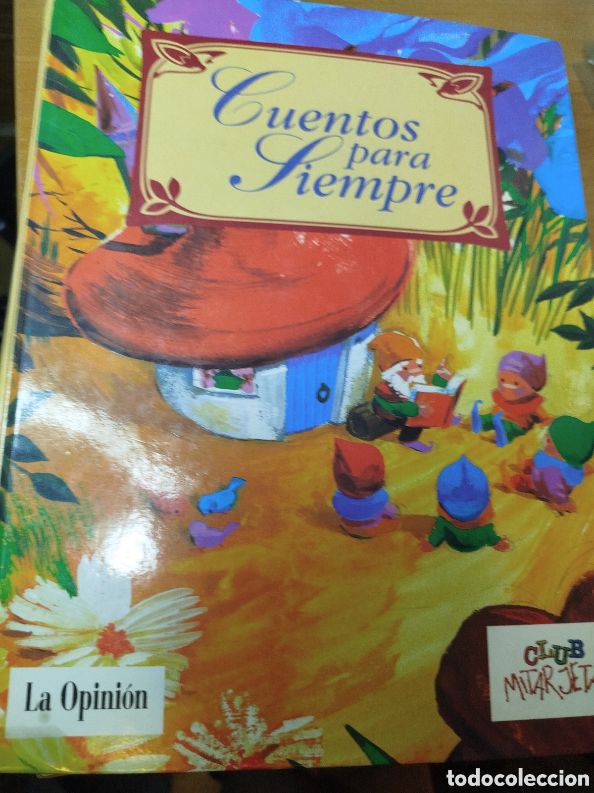 Libros de segunda mano: Cuentos para siempre. Los cuentos de siempre y m&aacute;s. La opini&oacute;n