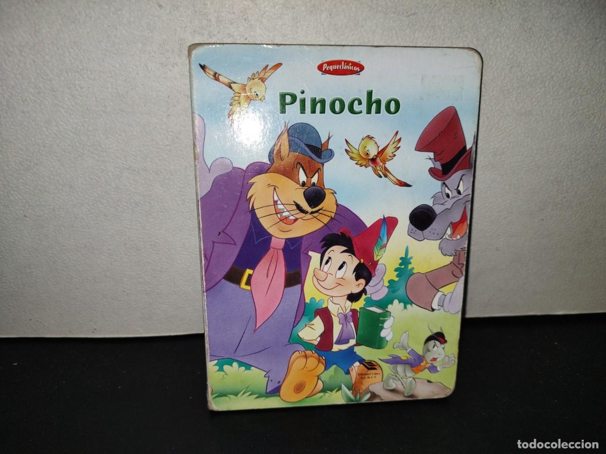 Libros de segunda mano: 220- Pequecl&aacute;sicos. Pinocho. Ediciones L&oacute;pez S. A. De C. V. - Editorial LIBSA, 2006