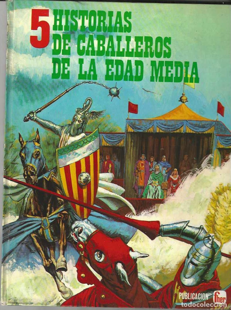 Libros de segunda mano: 5 HISTORIAS DE CABALLEROS DE LA EDAD MEDIA - TAPA DURA FHER - ESTADO NORMAL