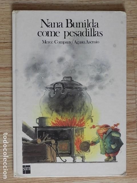 Libros de segunda mano: Nana Bunilda come pesadillas Merc&egrave; Company Agusti Asensio SM 1985 cesma cuentos torre estrella