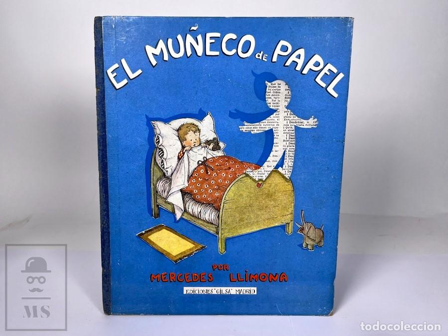 Libros de segunda mano: Antiguo Libro - El Mu&ntilde;eco de Papel / Mercedes Llimona - Ediciones Gilsa - A&ntilde;os 40